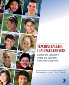 Image for Teaching English language learners: content and language in middle and secondary mainstream classrooms
