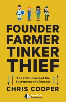 Image for Founder, Farmer, Tinker, Thief: The 4 Phases of the Entrepreneur's Journey