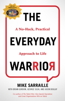 Image for Everyday Warrior: A No-Hack, Practical Approach to Life