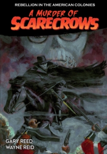 Image for A Murder of Scarecrows : Rebellion in the American Colonies