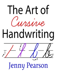 Image for The Art of Cursive Handwriting : A Self-Teaching Workbook