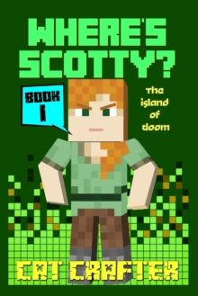 Image for Where's Scotty? Book 1 - The Island of DOOM!