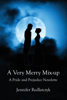 Image for A Very Merry Mix-up : A Pride and Prejudice Novelette