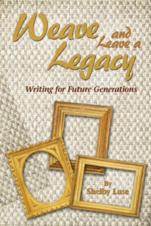 Image for Weaving and Leaving a Legacy