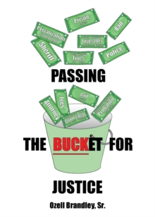 Image for Passing the Bucket for Justice