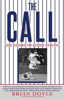 Image for The Call : The Desire to Finish Strong