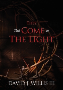 Image for They That Come To The Light