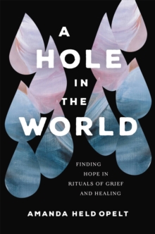 A Hole in the World