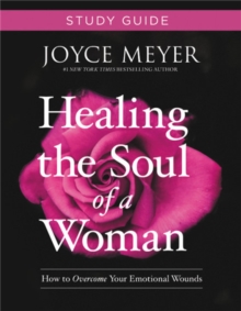 Healing the Soul of a Woman Study Guide