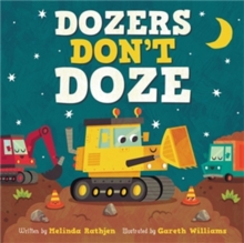 Dozers Don’t Doze