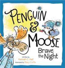 Image for Penguin & Moose Brave the Night