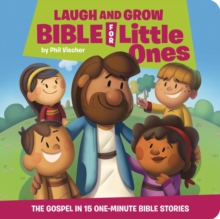 Image for Laugh and Grow Bible for Little Ones