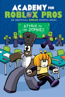 Image for Academy for Roblox Pros #1: Attack of the Zombies