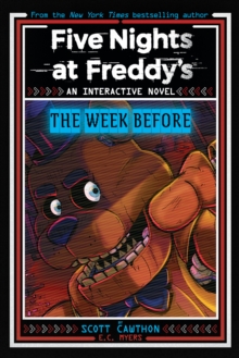 Image for Five Nights at Freddy's: The Week Before, An AFK Book (Interactive Novel #1)