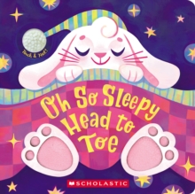Image for Oh So Sleepy Head to Toe (Touch and Feel)