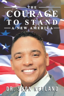 Image for Courage to Stand: a New America