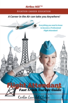 Image for Flight Attendant Fast Track Career Guide