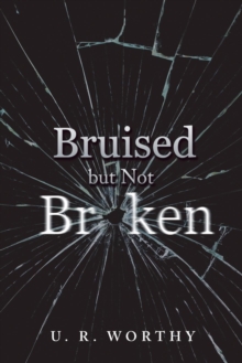 Image for Bruised but Not Broken