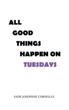 Image for All Good Things Happen on Tuesdays
