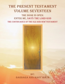 Image for The Present Testament Volume Seventeen