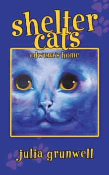 Image for Shelter Cats : Edwena's Home