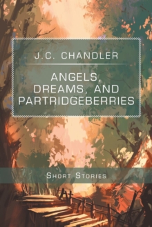 Image for Angels, Dreams, and Partridgeberries