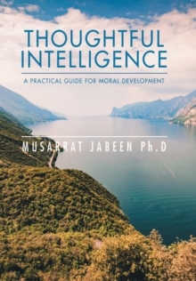 Image for Thoughtful Intelligence : a Practical Guide for Moral Development