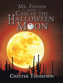 Image for Mr. Fenton and the Case of the Halloween Moon