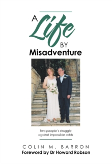 Image for A Life by Misadventure