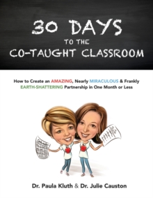 Image for 30 Days to the Co-taught Classroom