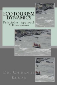Image for Ecotourism Dynamics : Perspective of Culture, Wildlife & Other Dimensions