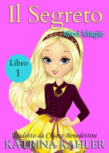 Image for Il segreto Libro Uno: Mind Magic