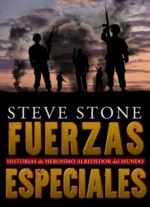 Image for Fuerzas Especiales: Historias de Heroismo Alrededor del Mundo