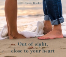 Image for Out of sight close to your heart
