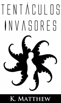 Image for Tentaculos invasores