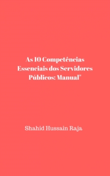 Image for As 10 Competencias Essenciais dos Servidores Publicos: Manual