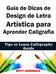 Image for Guia de Dicas de Design de Letra Artistica para Aprender Caligrafia