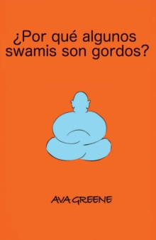 Image for Por que algunos swamis son gordos?