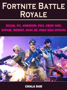 Image for Fortnite Battle Royale, Dicas, PC, Android, PS4, Xbox One, Steam, Reddit, Guia de Jogo nao Oficial