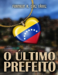 Image for O Ultimo Prefeito