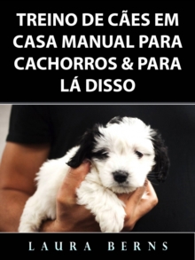 Image for Treino de Caes em Casa Manual para Cachorros & Para La Disso