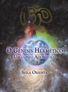Image for O Genesis Hermetico - Um conto Adonistico