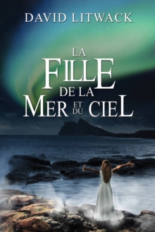 Image for La Fille de la Mer et du Ciel