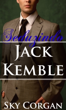 Image for Seduzindo Jack Kemble