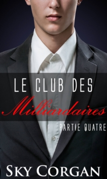 Image for Le Club des Milliardaires: Partie Quatre