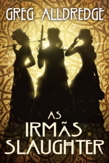 Image for As Irmas Slaughter