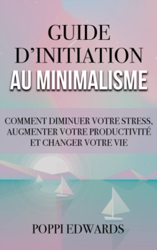 Image for Guide d'initiation au minimalisme