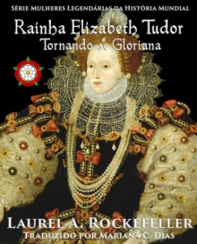 Image for Rainha Elizabeth Tudor: Tornando-se Gloriana