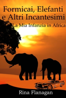 Image for Formicai, Elefanti E Altri Incantesimi