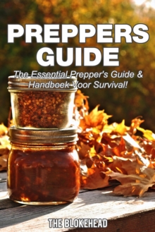 Image for Preppers Guide -the Essential Prepper's Guide & Handboek Voor Survival!